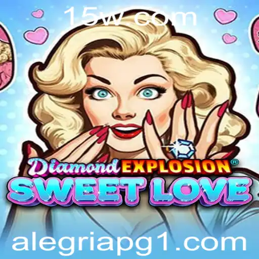 DiamondExplosionSweetLove: A Nova Sensação de Jogos Atraindo Jogadores com Alegriapg
